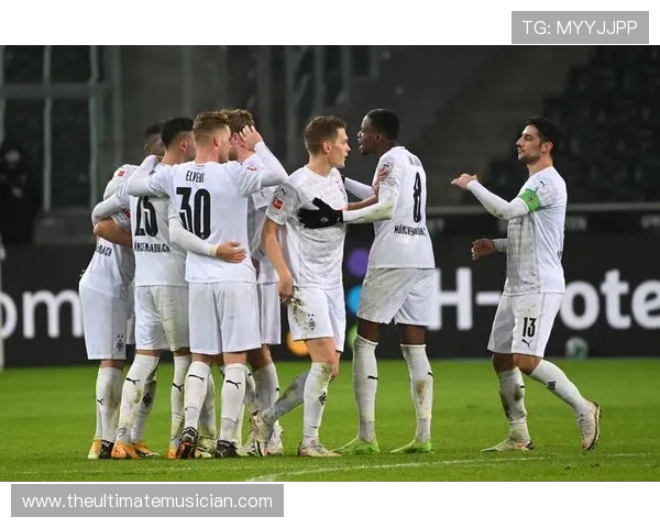 门兴持续保持防守反击策略，德甲赛场表现稳健再添精彩对决